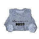 Personalized Embossed Last season as a miss Sweatshirt B&W