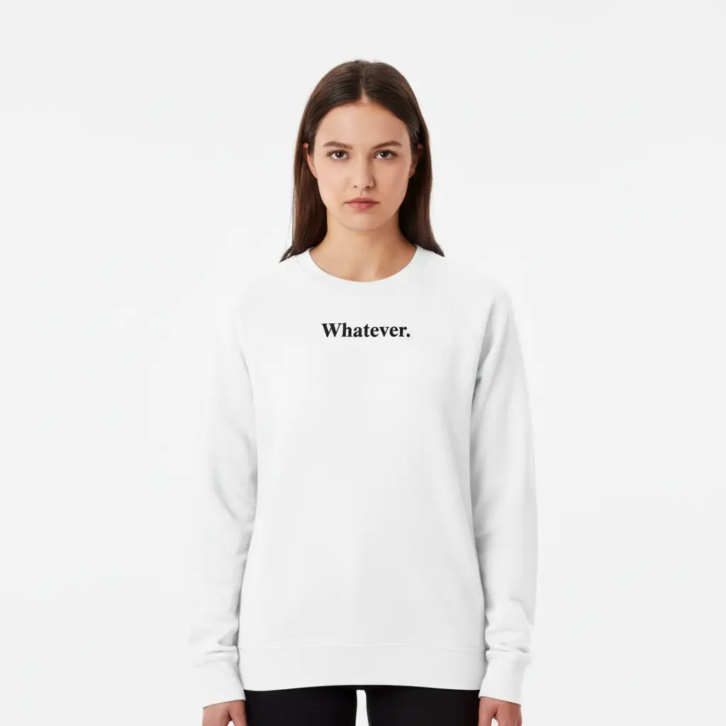 Whatever. - Embossed Puff Sweatshirt