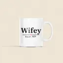 Wifey Since 2025 Mug