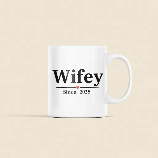Wifey Since 2025 Mug